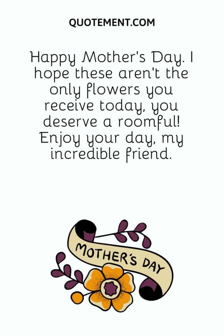 Happy Mothers Day Messages For A Friend You Cherish