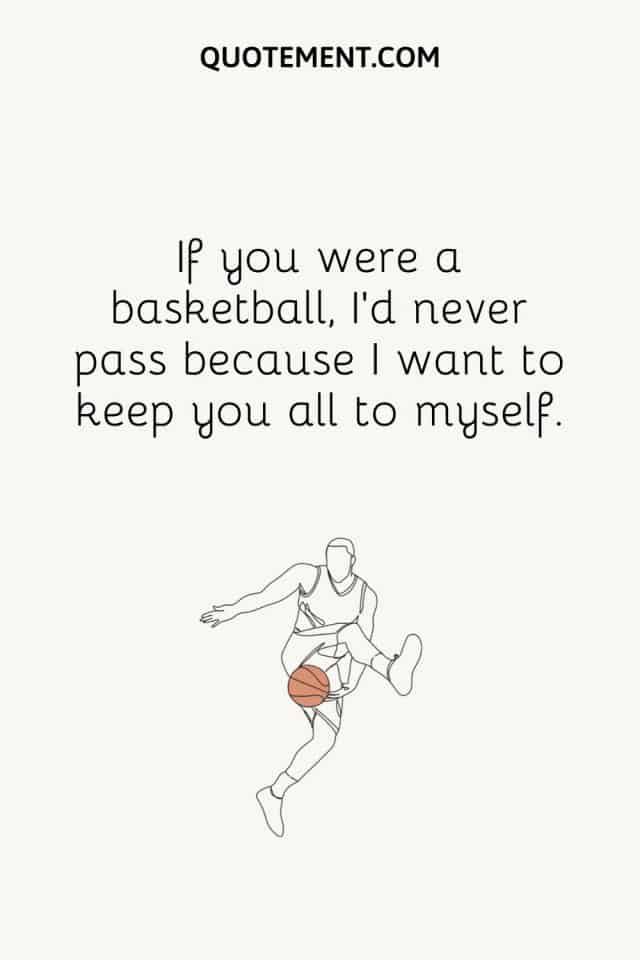 60 Best Basketball Pick Up Lines To Make You A Superstar