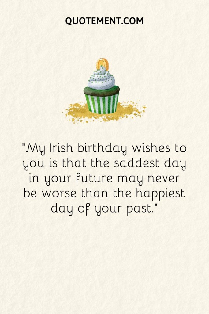 120 Best Irish Birthday Blessings For A Blessed New Year