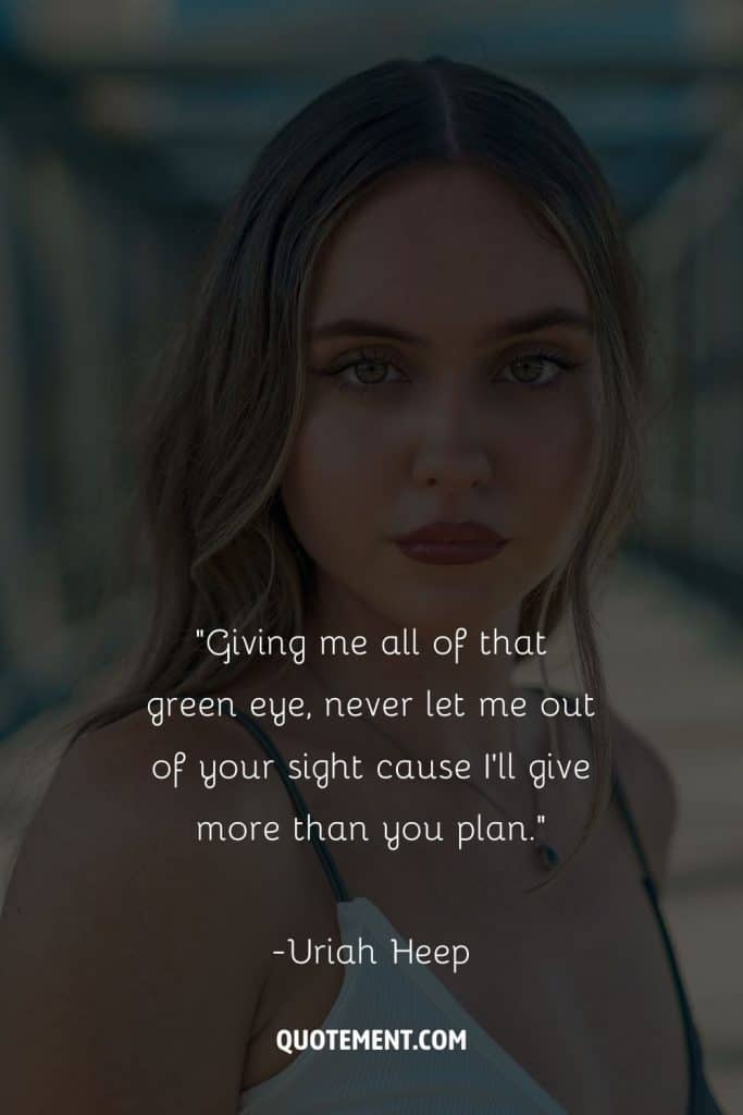 70 Lovely Green Eyes Quotes Celebrating Their Unique Charm