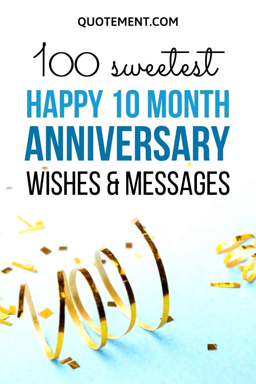 100 Sweetest Happy 10 Month Anniversary Wishes & Messages