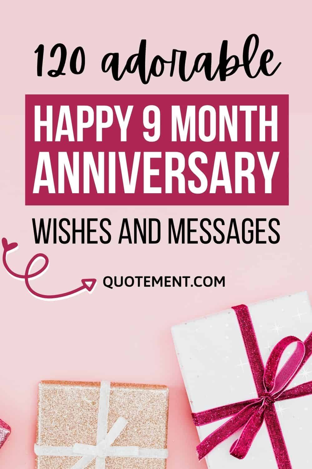120 Adorable Happy 9 Month Anniversary Wishes And Messages pinterest