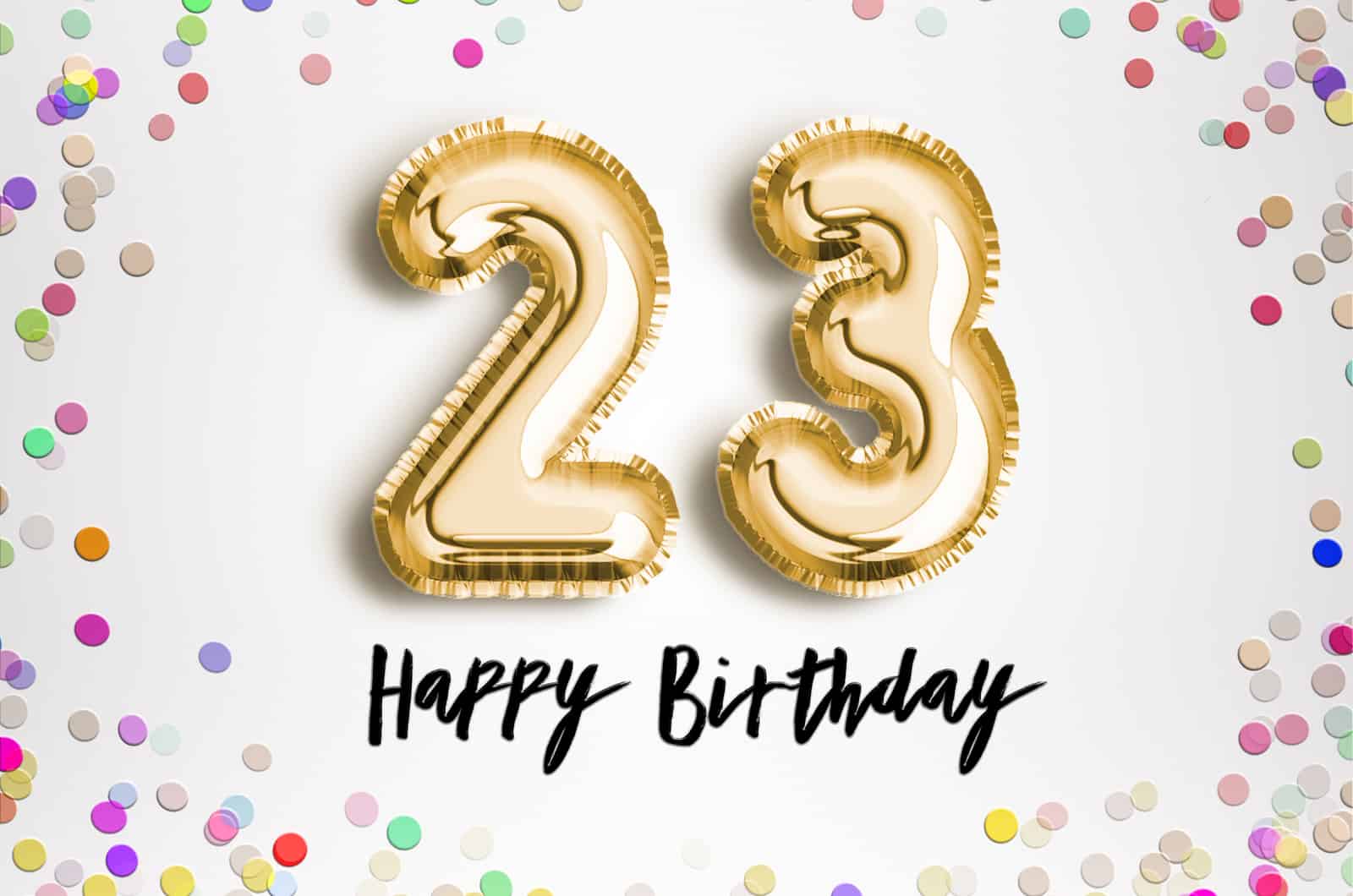140 Adorable Happy 23rd Birthday Quotes, Wishes, & Captions