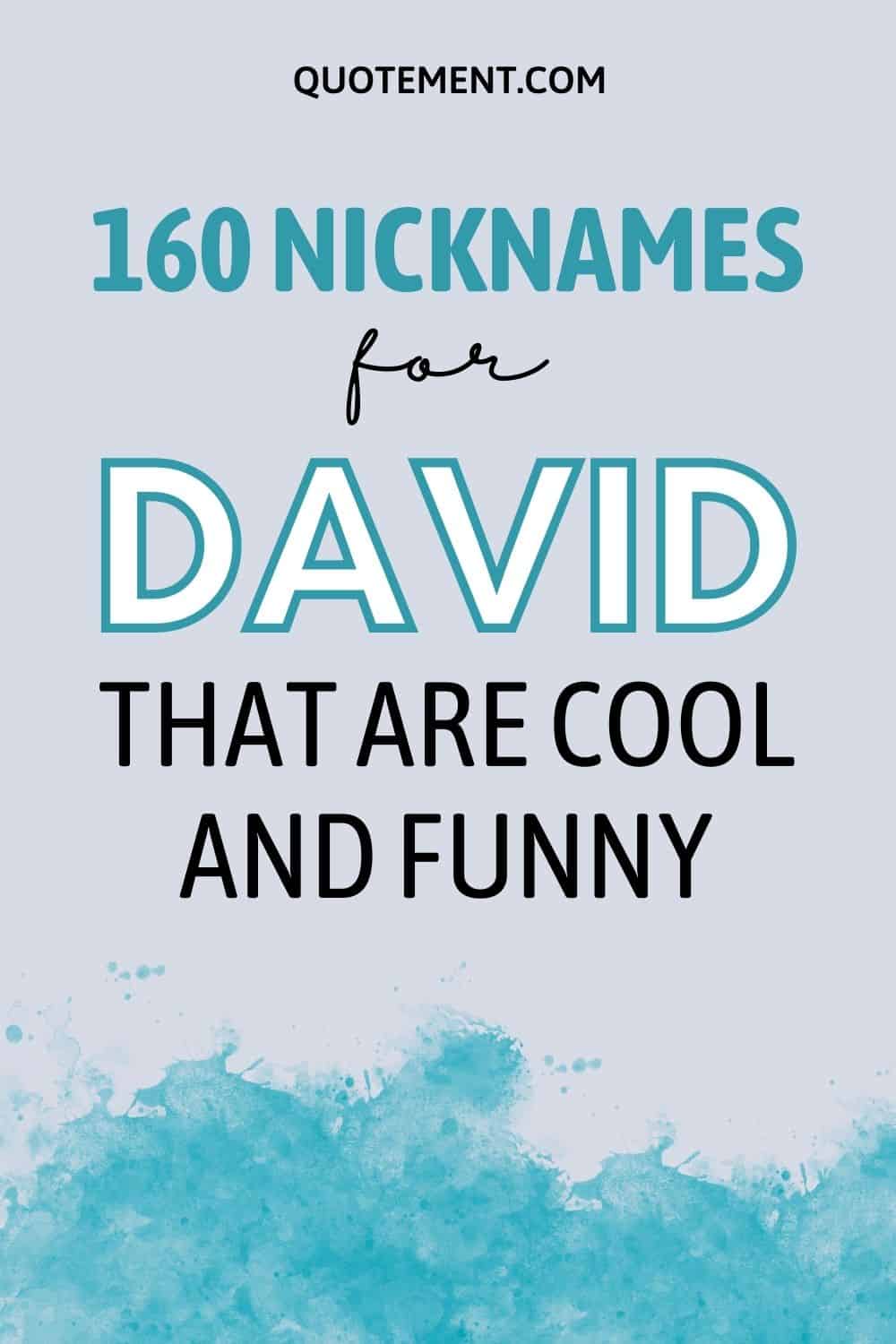 160 Nicknames For David Amazing Collection Of Names