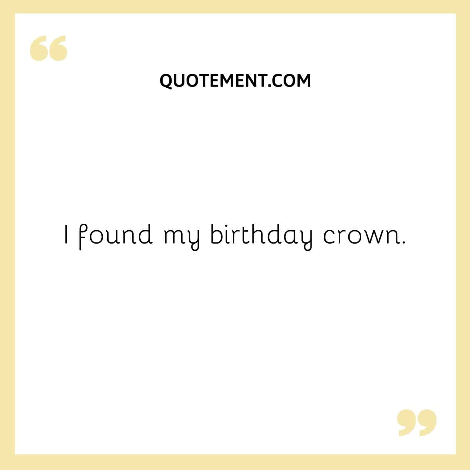 I found my birthday crown