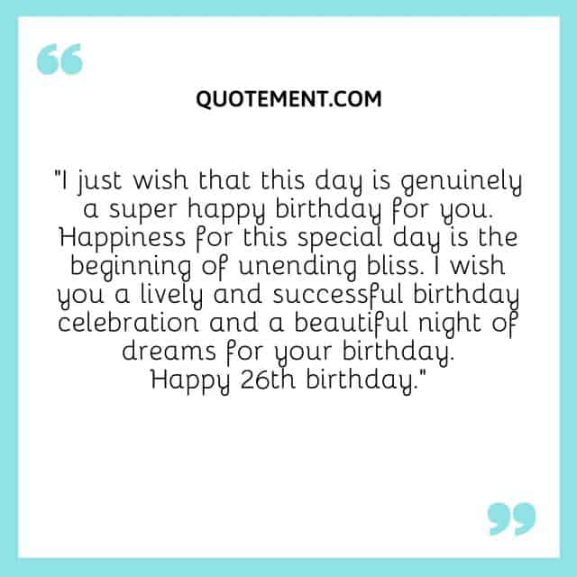 140 Great Happy 26th Birthday Quotes, Wishes & Captions