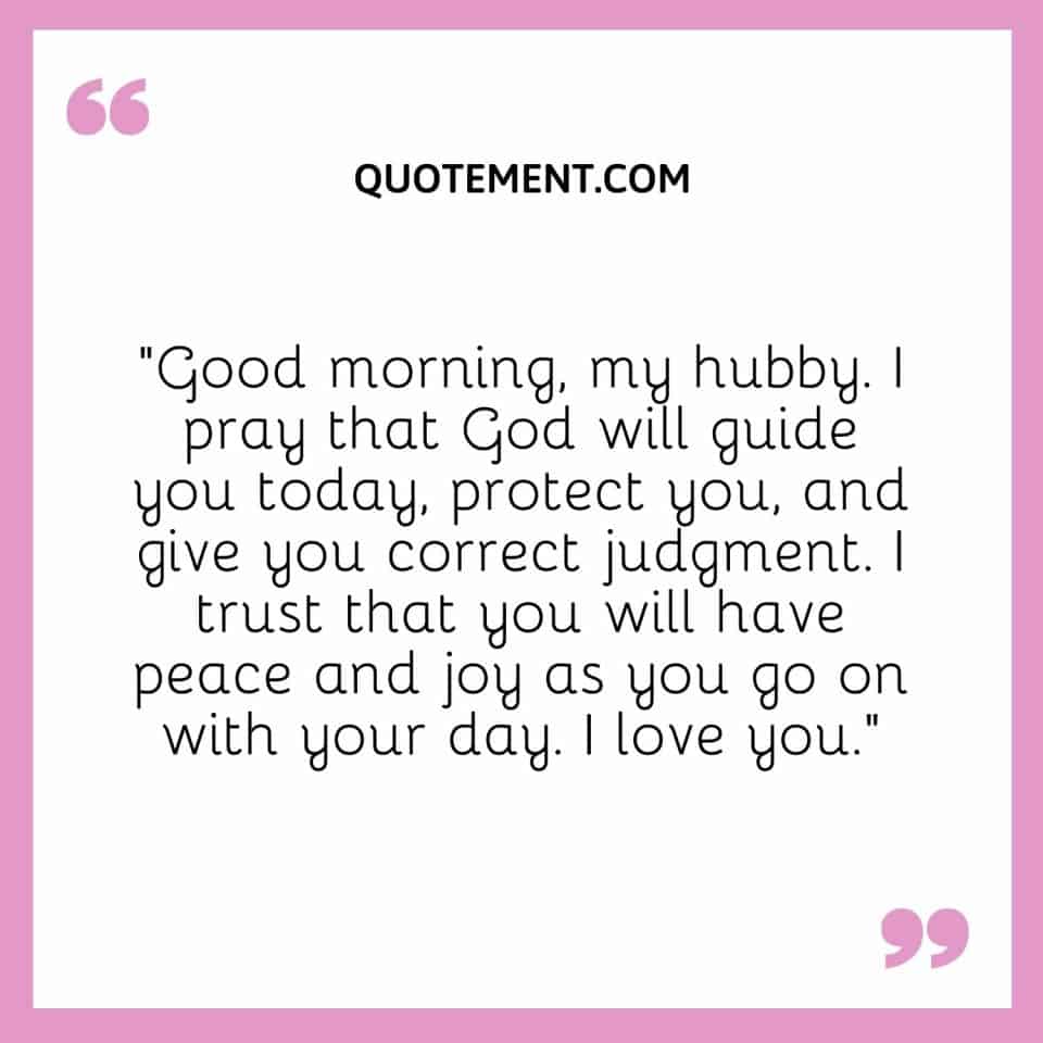 107 Good Morning Prayers For My Husband's Protection In 2023