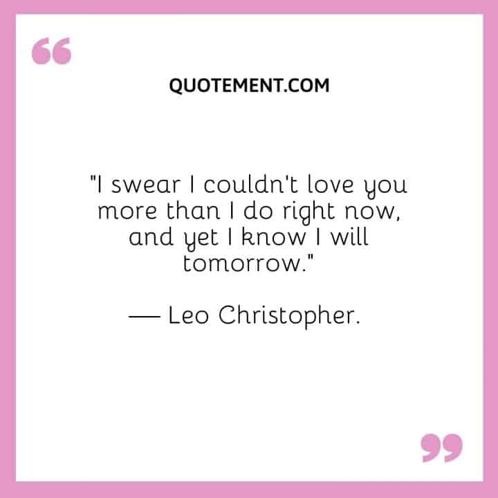 250 Crazily In Love Quotes About Loving Truly, Madly, Deeply