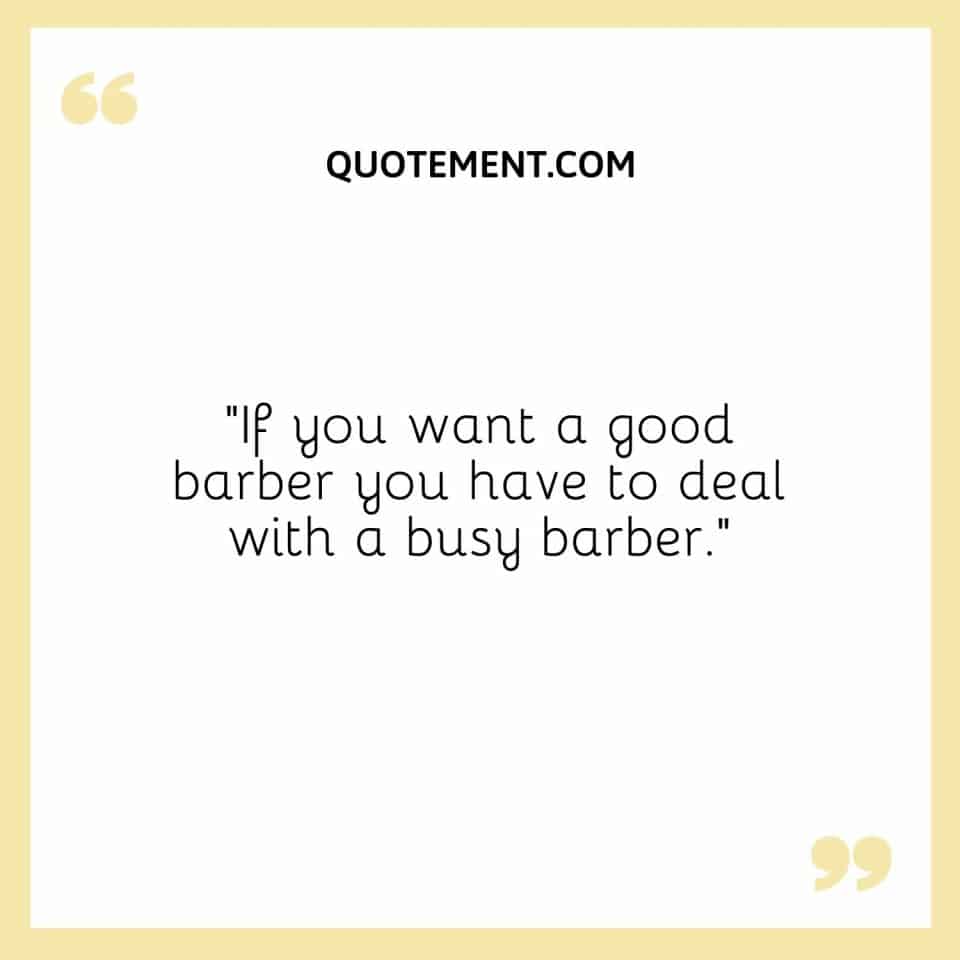 170 Best Barber Quotes And Captions For Social Media
