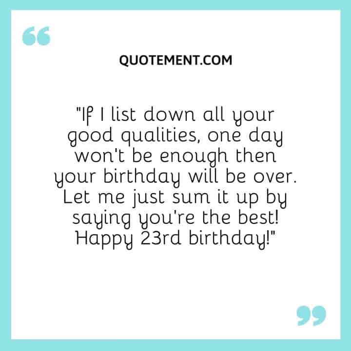 140 Adorable Happy 23rd Birthday Quotes, Wishes, & Captions