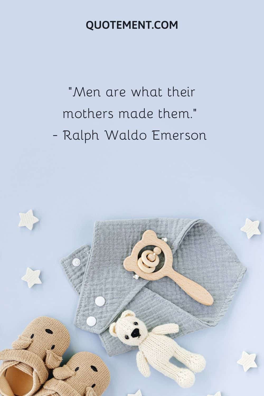 Men are what their mothers made them