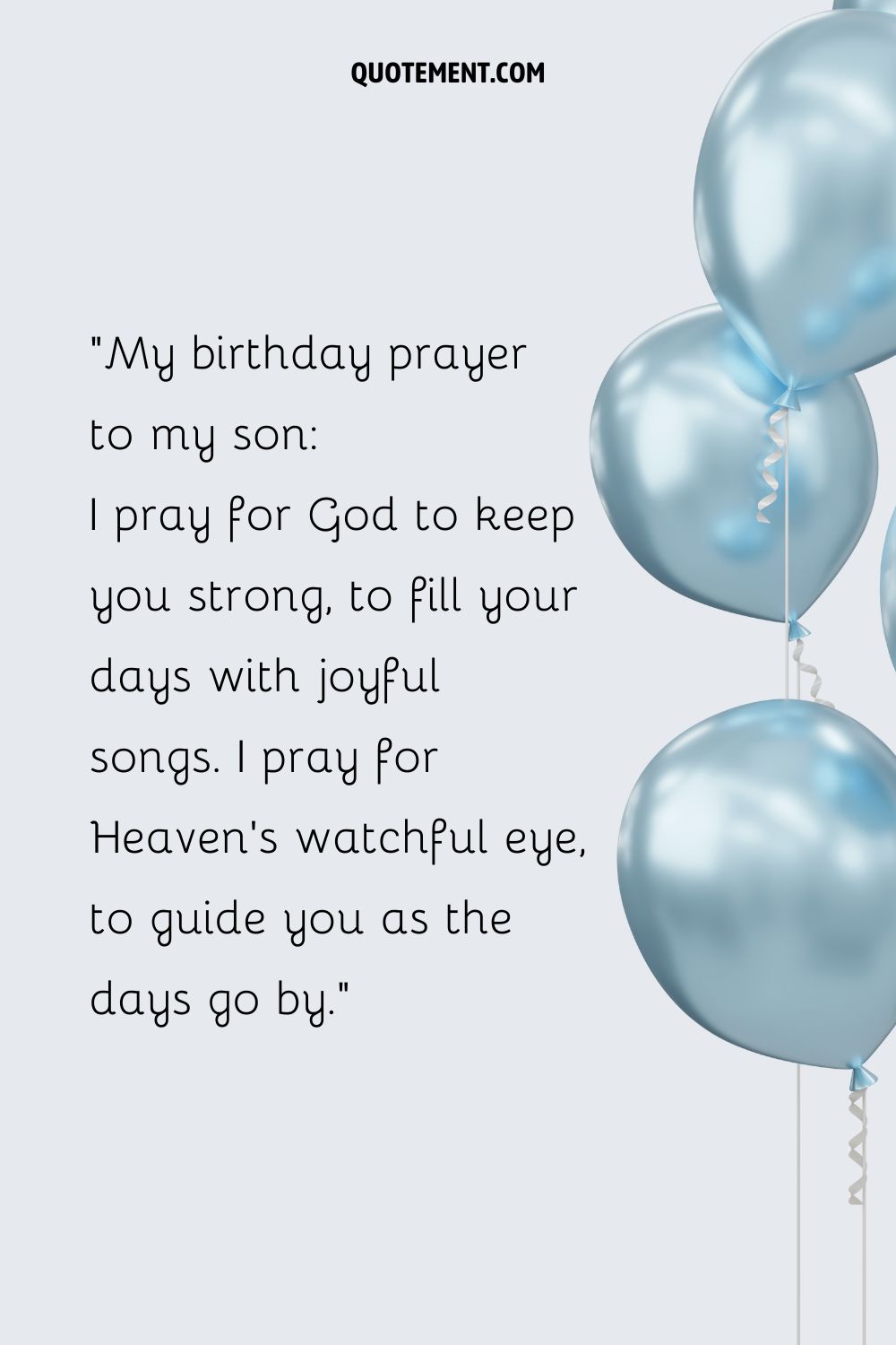 Metallic blue balloons representing a special birthday prayer to my son