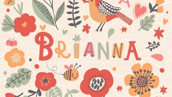 120 apodos pegadizos y bonitos para Brianna
