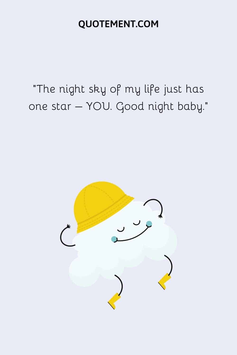 The night sky of my life just has one star