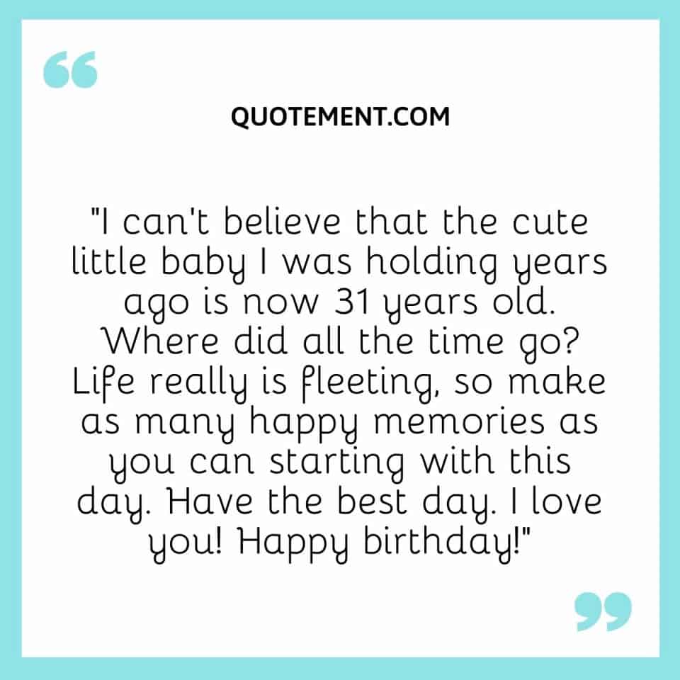 Cute and Funny 31st Birthday Quotes