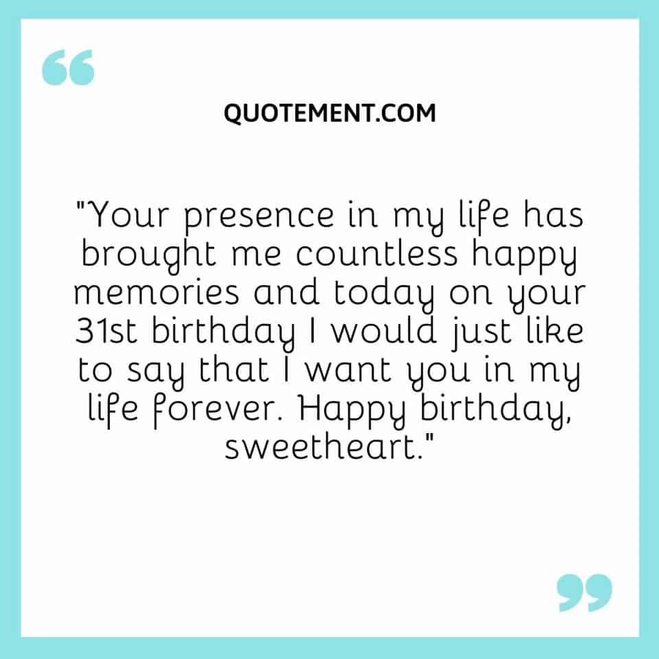 90 Cute & Funny 31st Birthday Quotes For Your Loved Ones