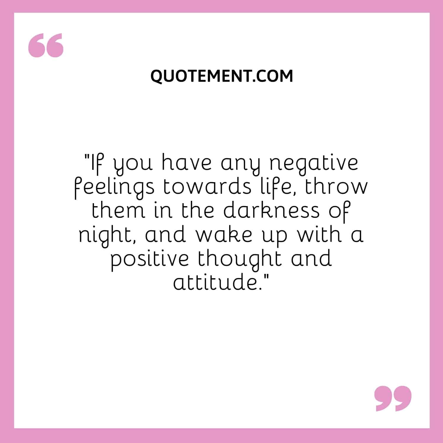 wake up with a positive thought and attitude