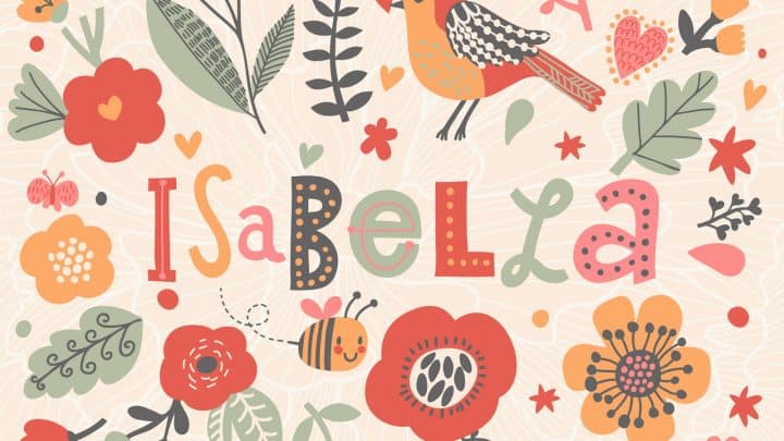 100 Pretty Nicknames For Isabella You’ll Fall In Love With