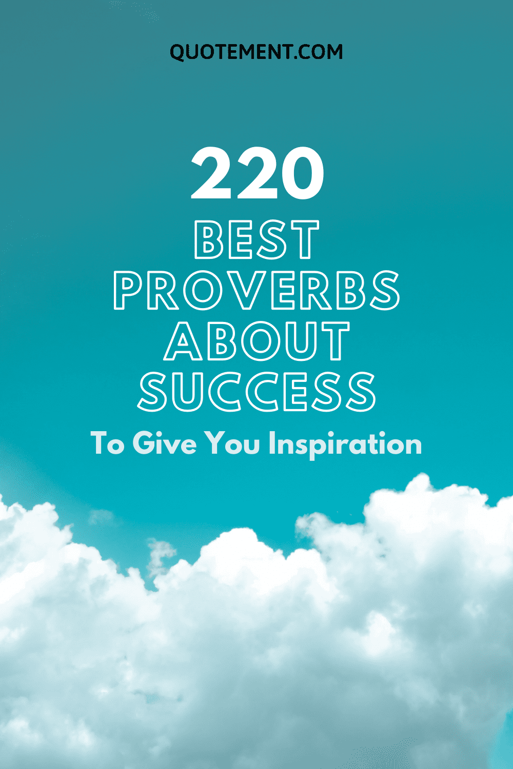 220 Best Proverbs About Success To Give You Inspiration