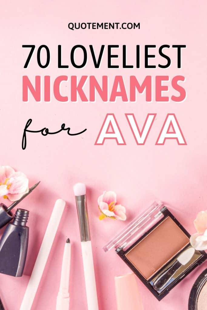 70 Loveliest Nicknames For Ava You Can Think Of