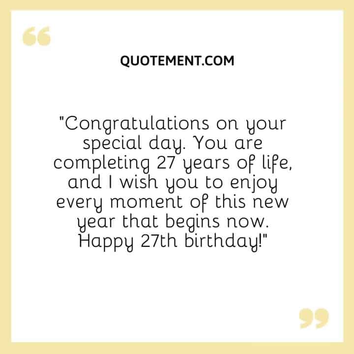 130 Fantastic Happy 27th Birthday Quotes And Captions