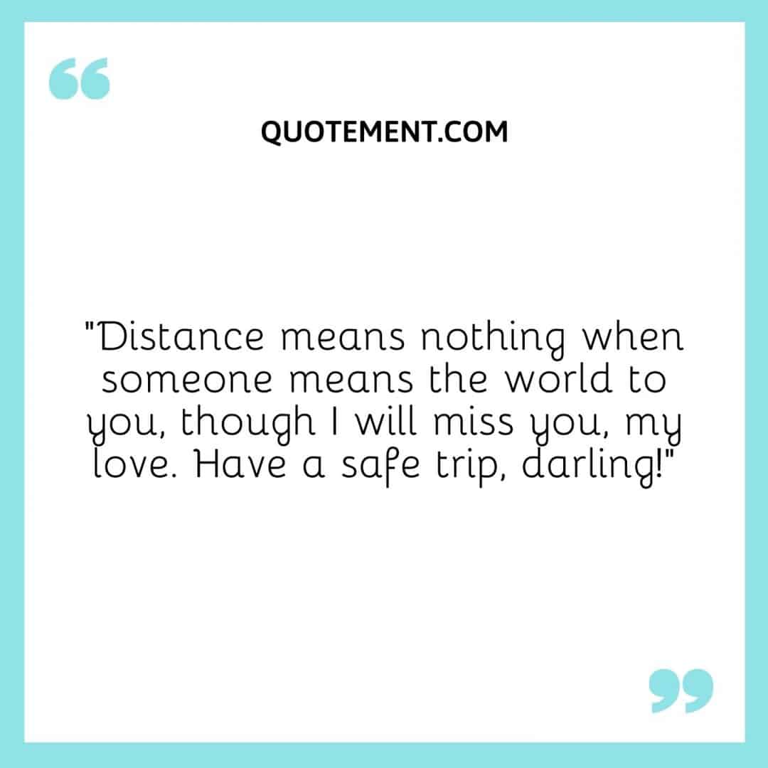 150 Deeply Touching Safe Journey Prayers To My Love