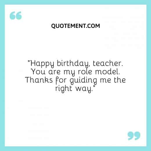 120 Best Heart Touching Birthday Wishes For Teacher