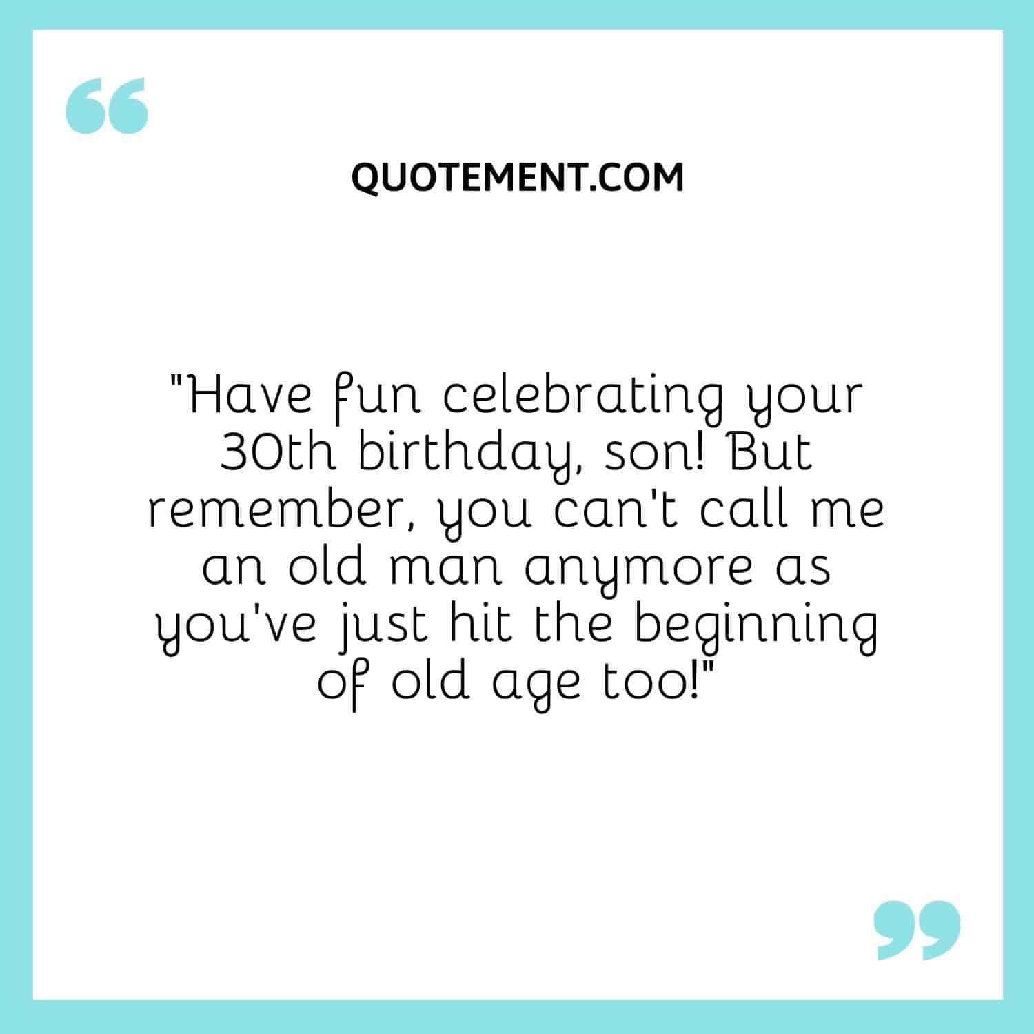 hilarious 30th birthday quotes