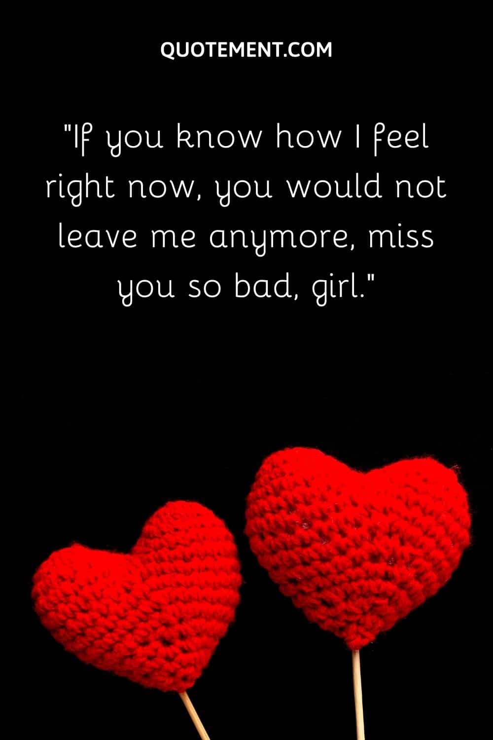 missing you badly