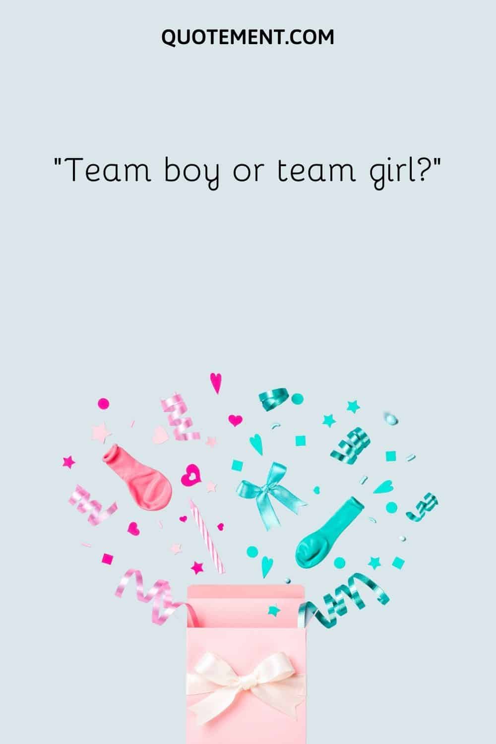 Team boy or team girl