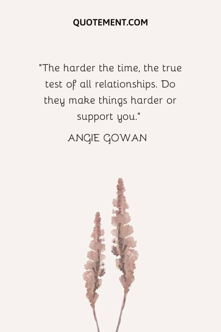 Hard Times Reveal True Friends: 80 True Friendship Quotes