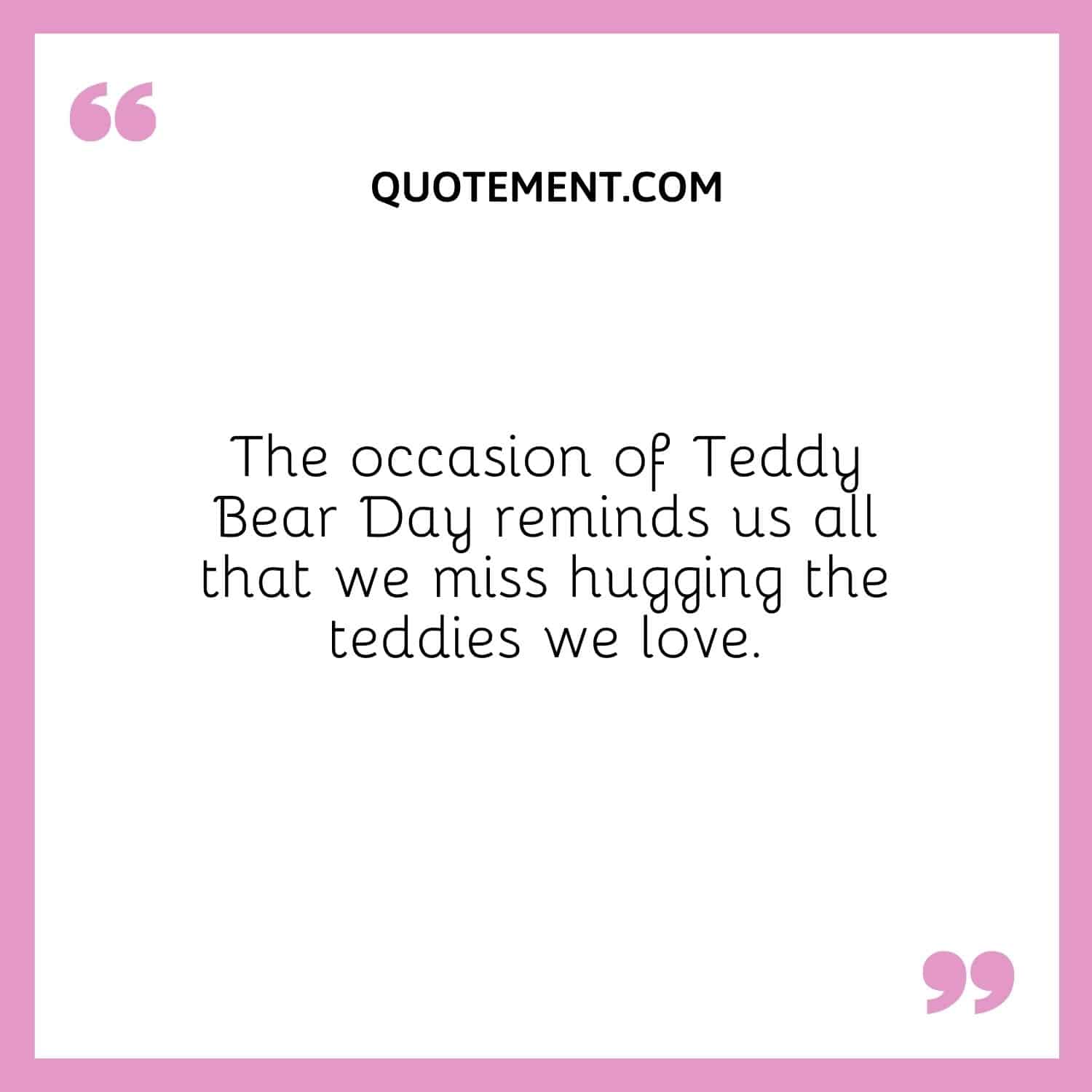 The occasion of Teddy Bear Day