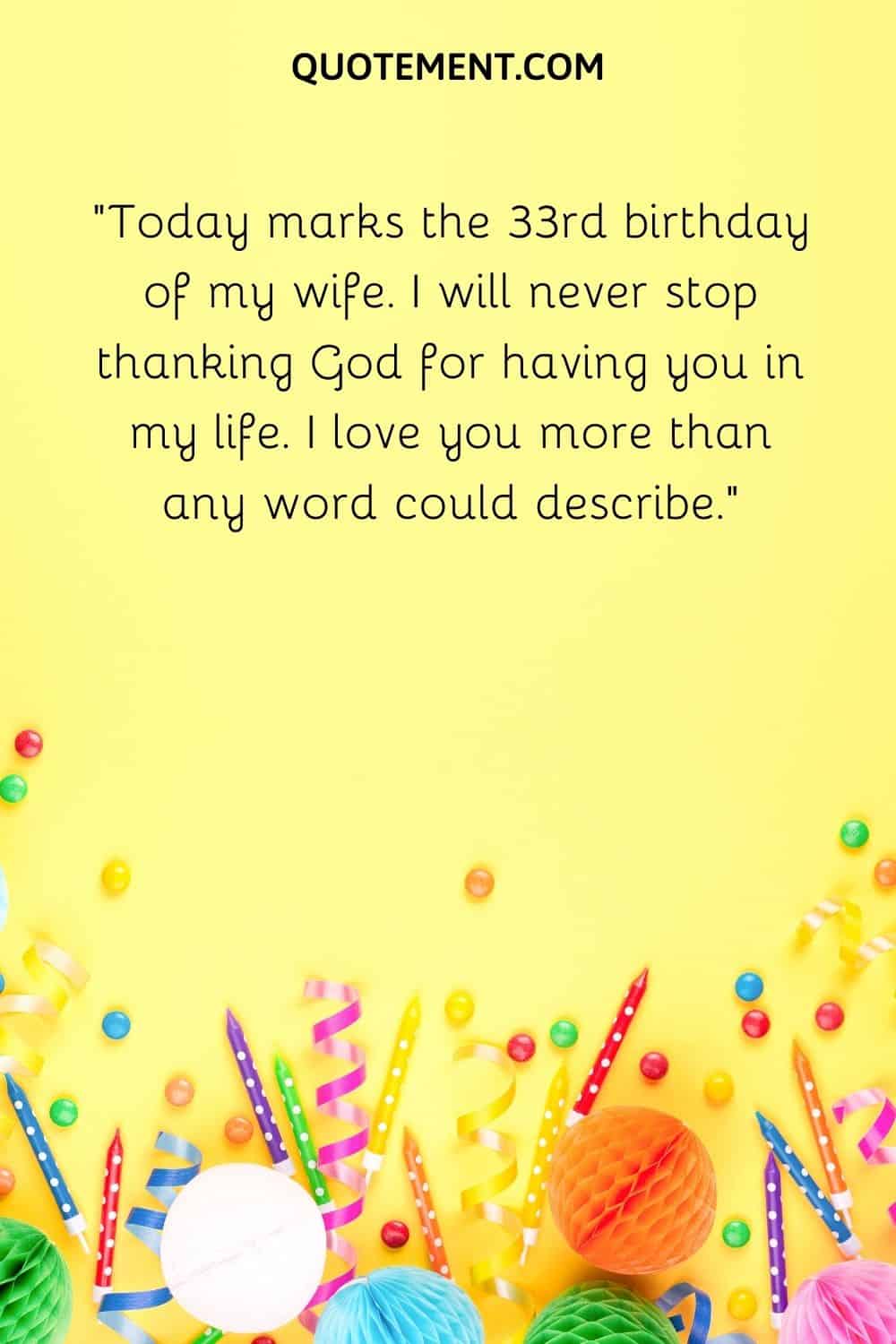 170 Cheerful & Sweet 33rd Birthday Quotes & Wishes