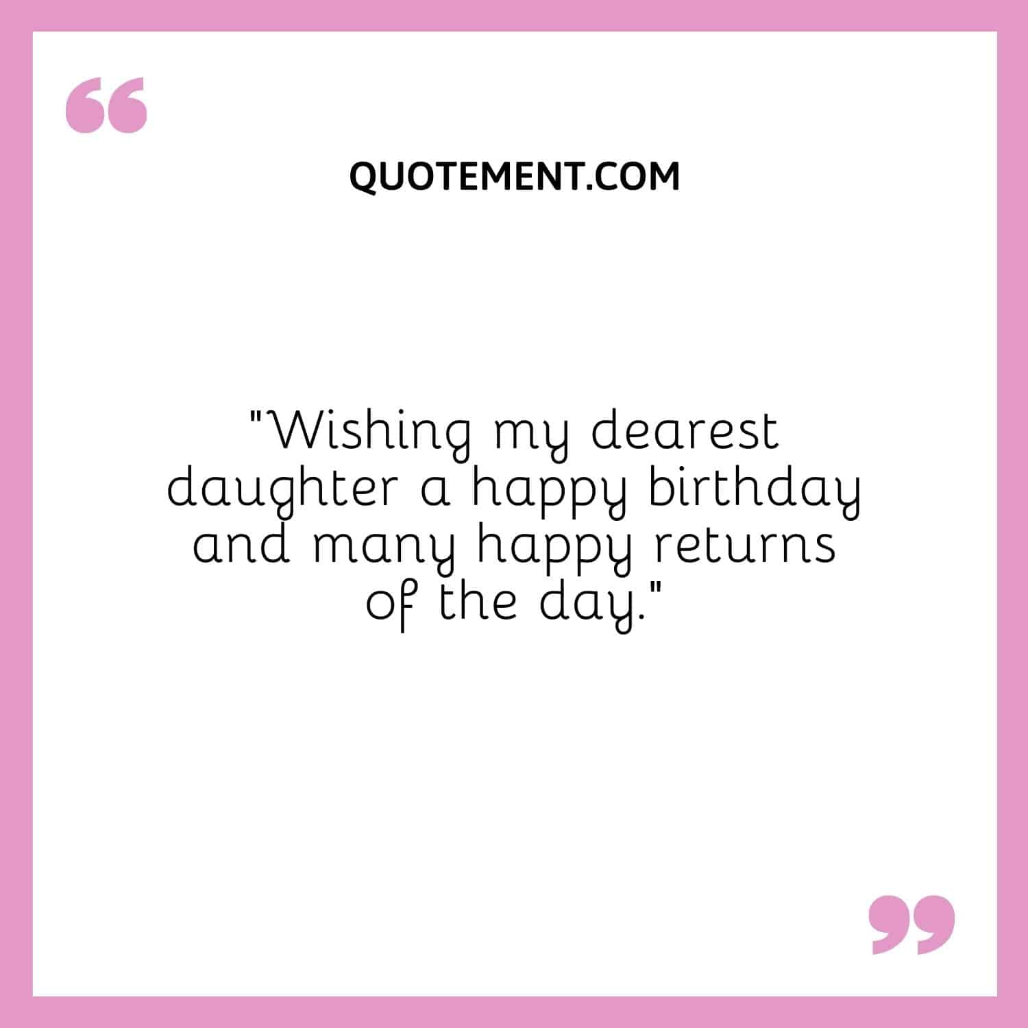 Wishing my dearest daughter a happy birthday and many happy returns of the day.
