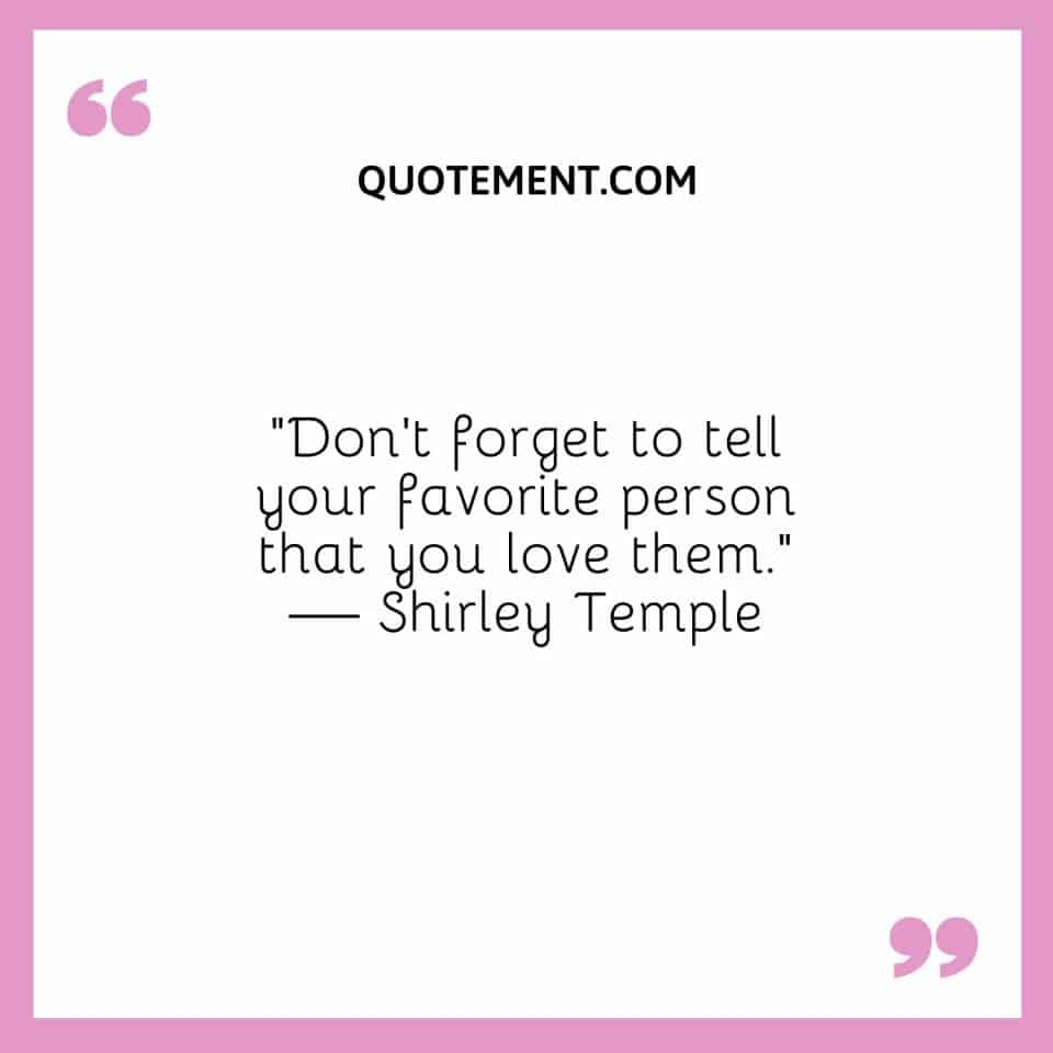 80 Best Favorite Person Quotes To Make Them Feel Special