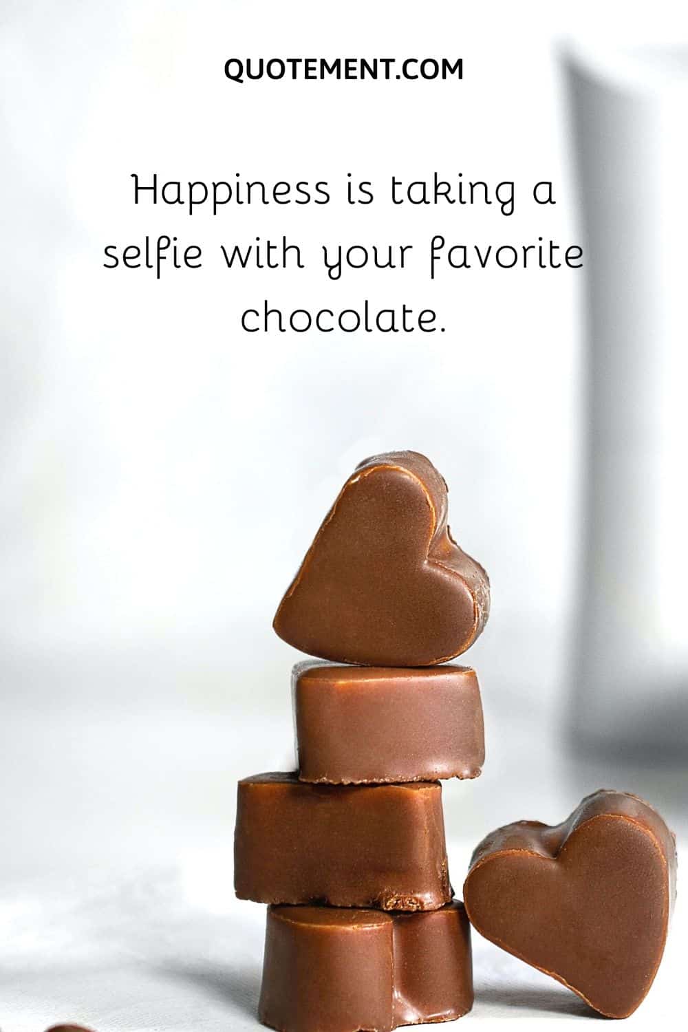 Happiness is taking a selfie with your favorite chocolate.