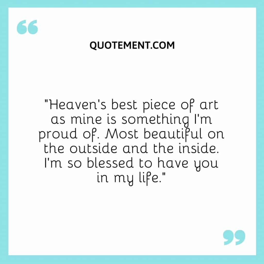 Blessed To Have You In My Life Quotes To Show Your Love