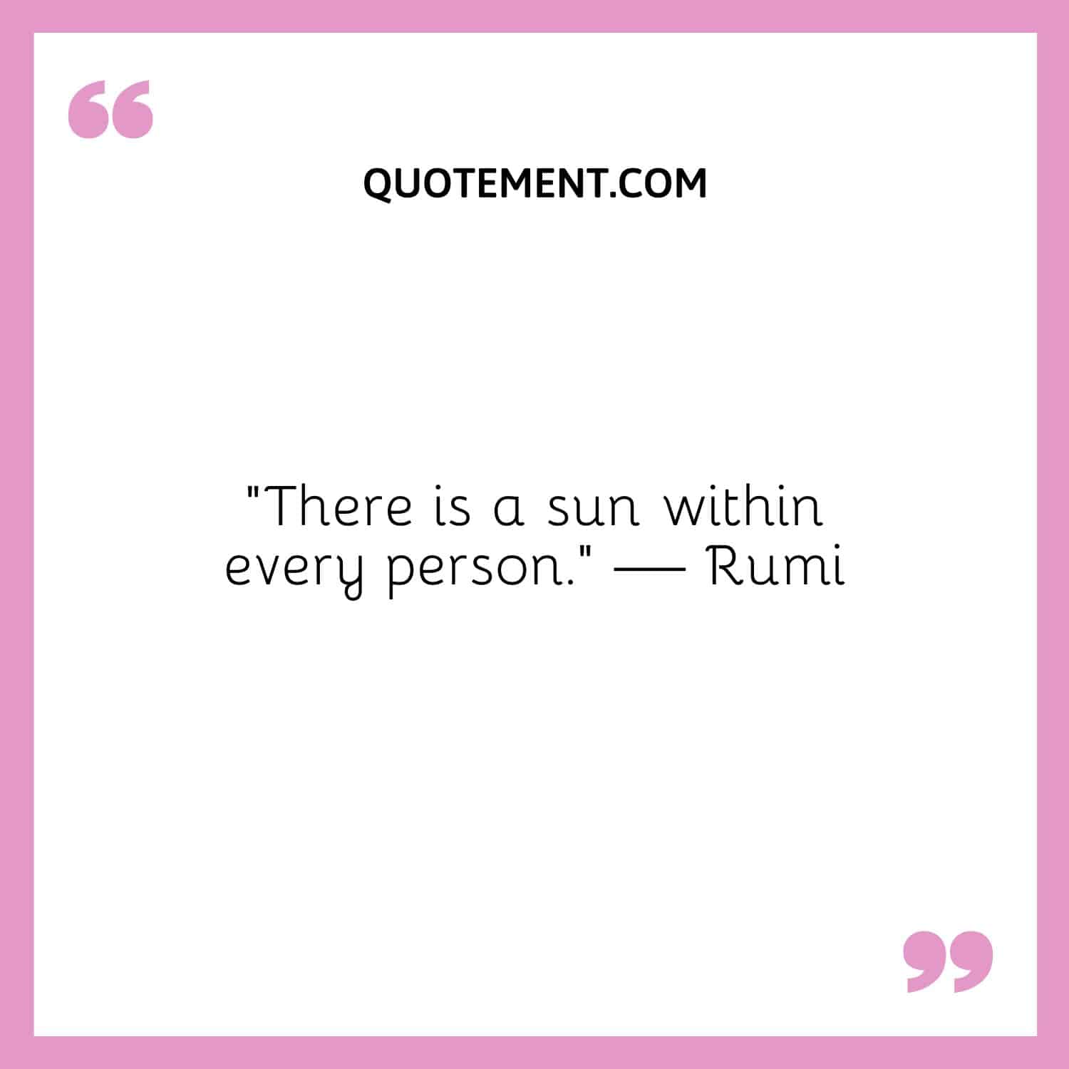 There is a sun within every person