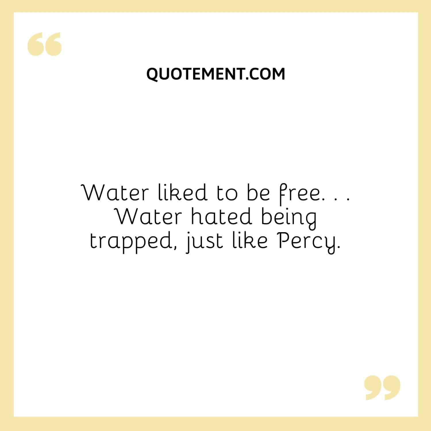 Water liked to be free