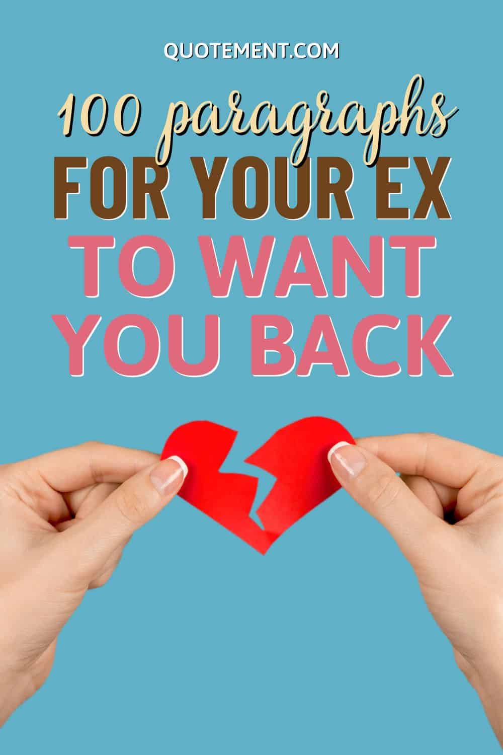 100 Emotional Love Paragraphs For Your Ex You Want Back