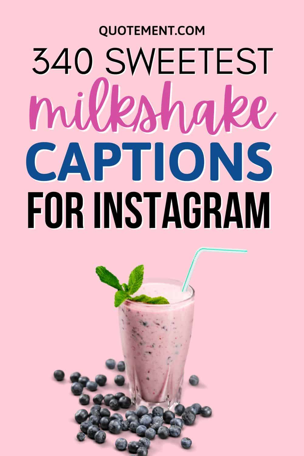 340 Best Milkshake Captions For Instagram Of All Time