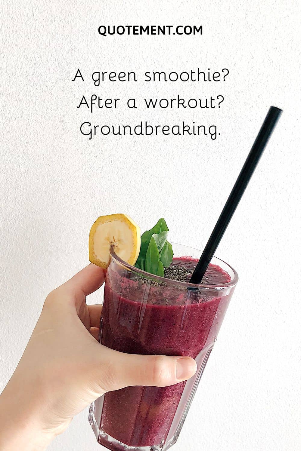 A green smoothie After a workout Groundbreaking.