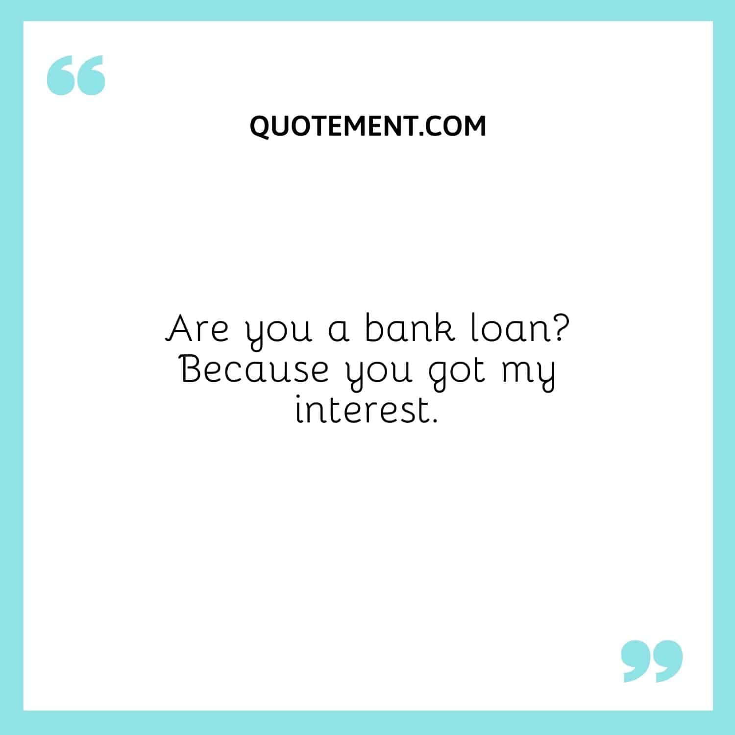 Are you a bank loan