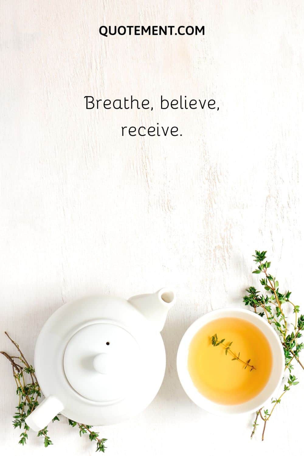 Breathe, believe, receive.