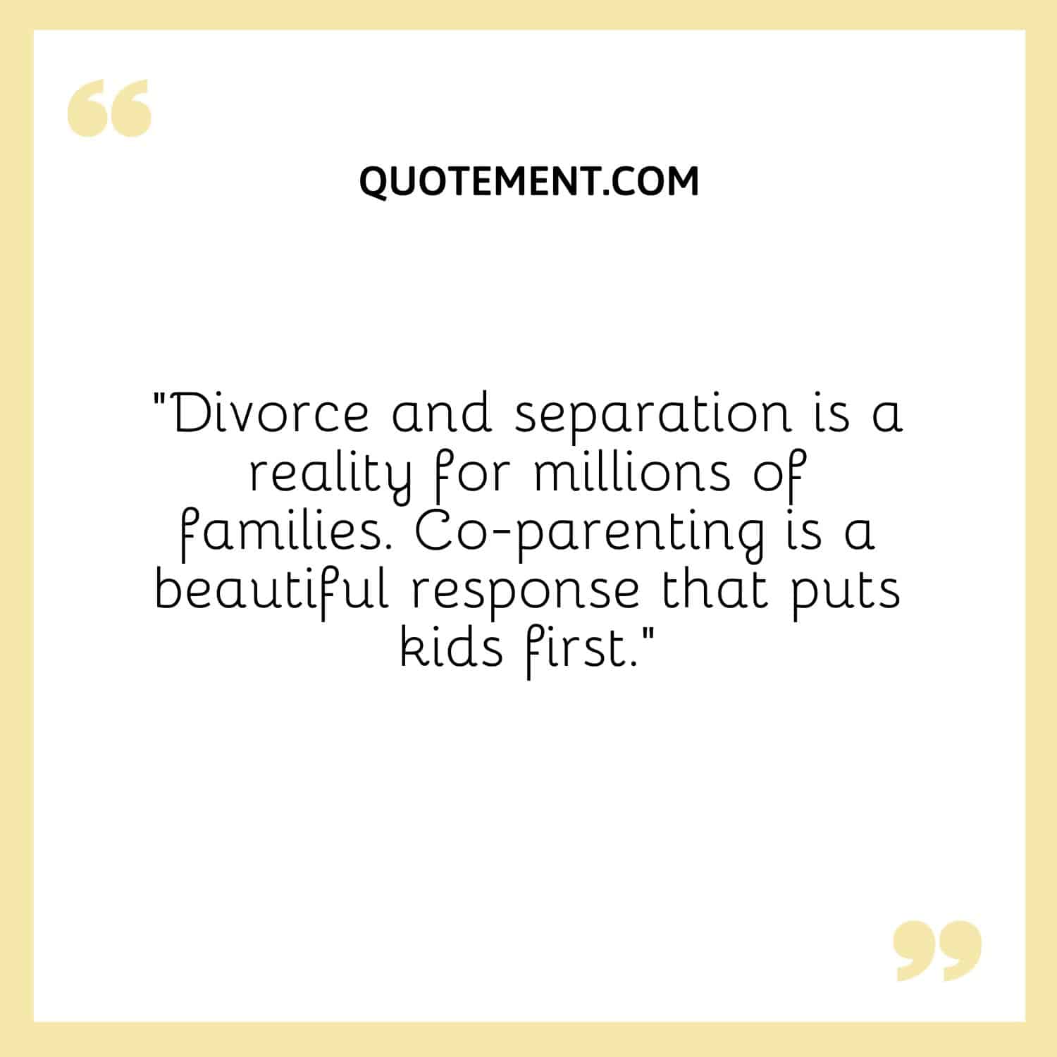 Divorce and separation is a reality for millions of families