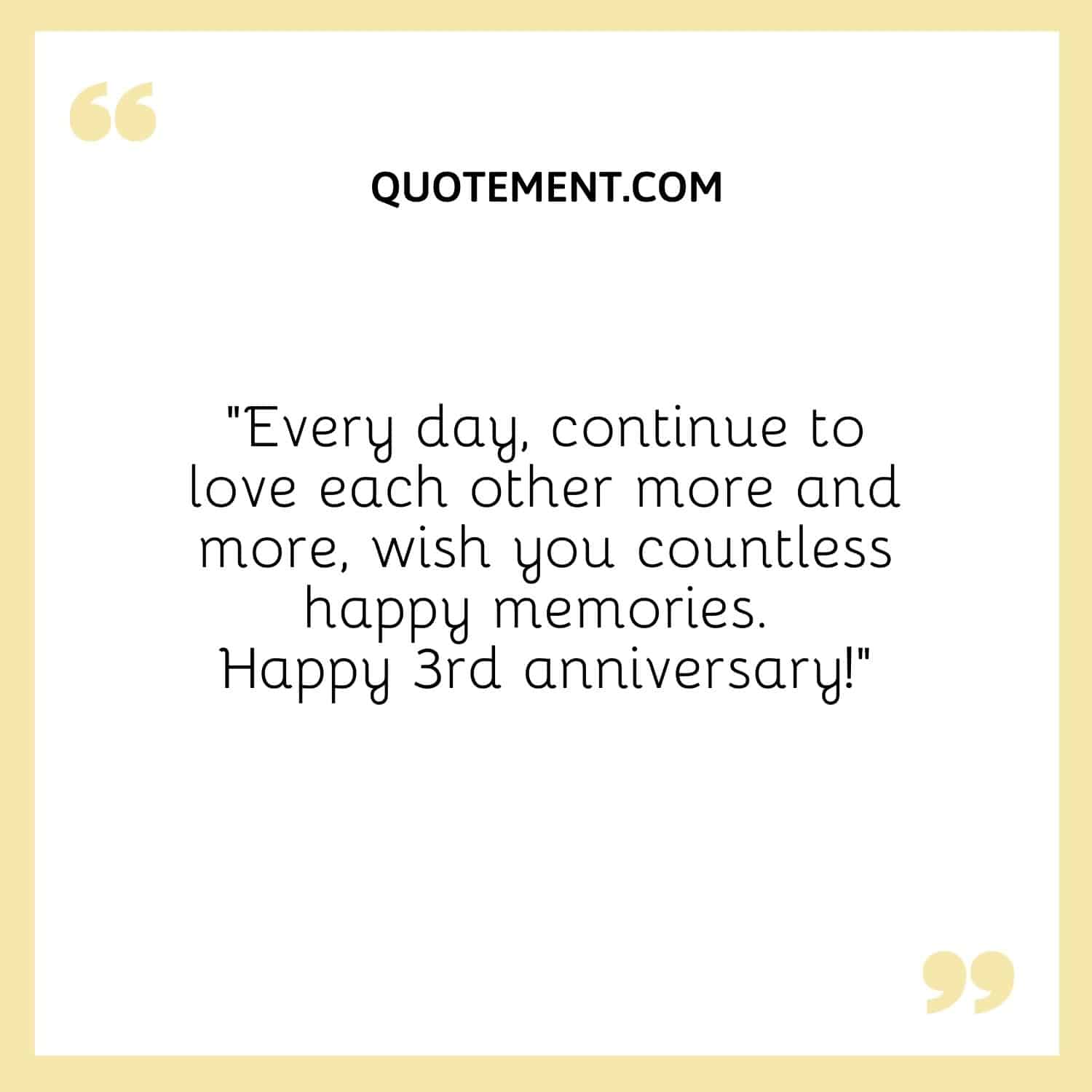 “Every day, continue to love each other more and more, wish you countless happy memories. Happy 3rd anniversary!”