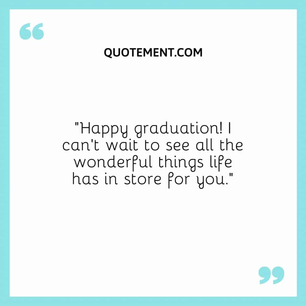 90 Graduation Quotes For Sister To Celebrate Her Big Day!