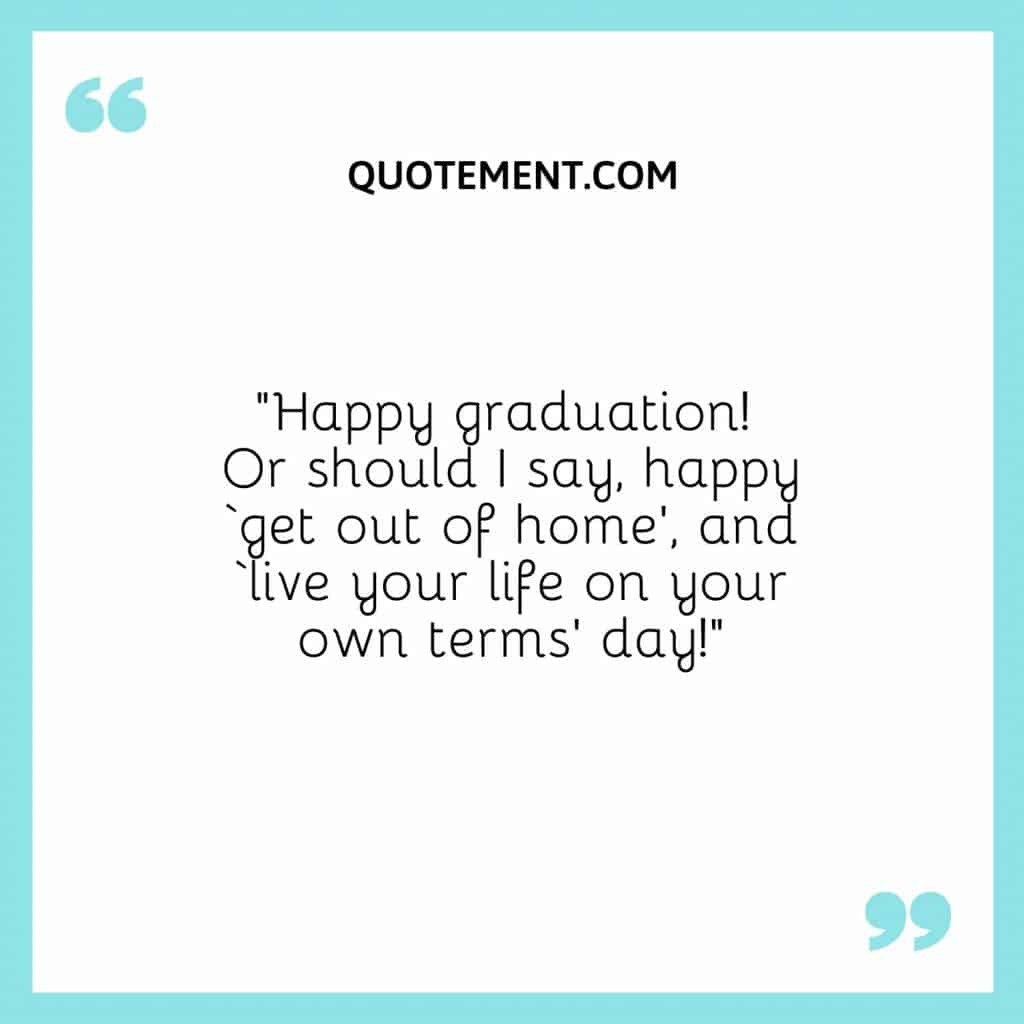 90 Graduation Quotes For Sister To Celebrate Her Big Day!