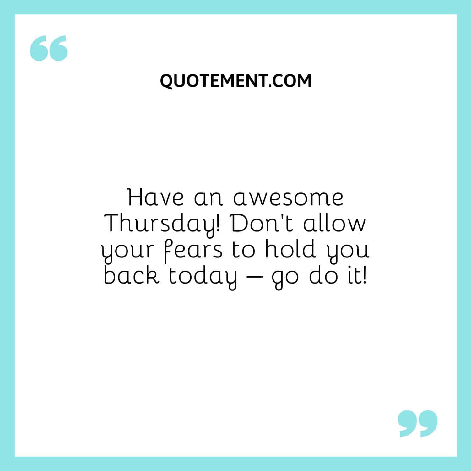 Have an awesome Thursday