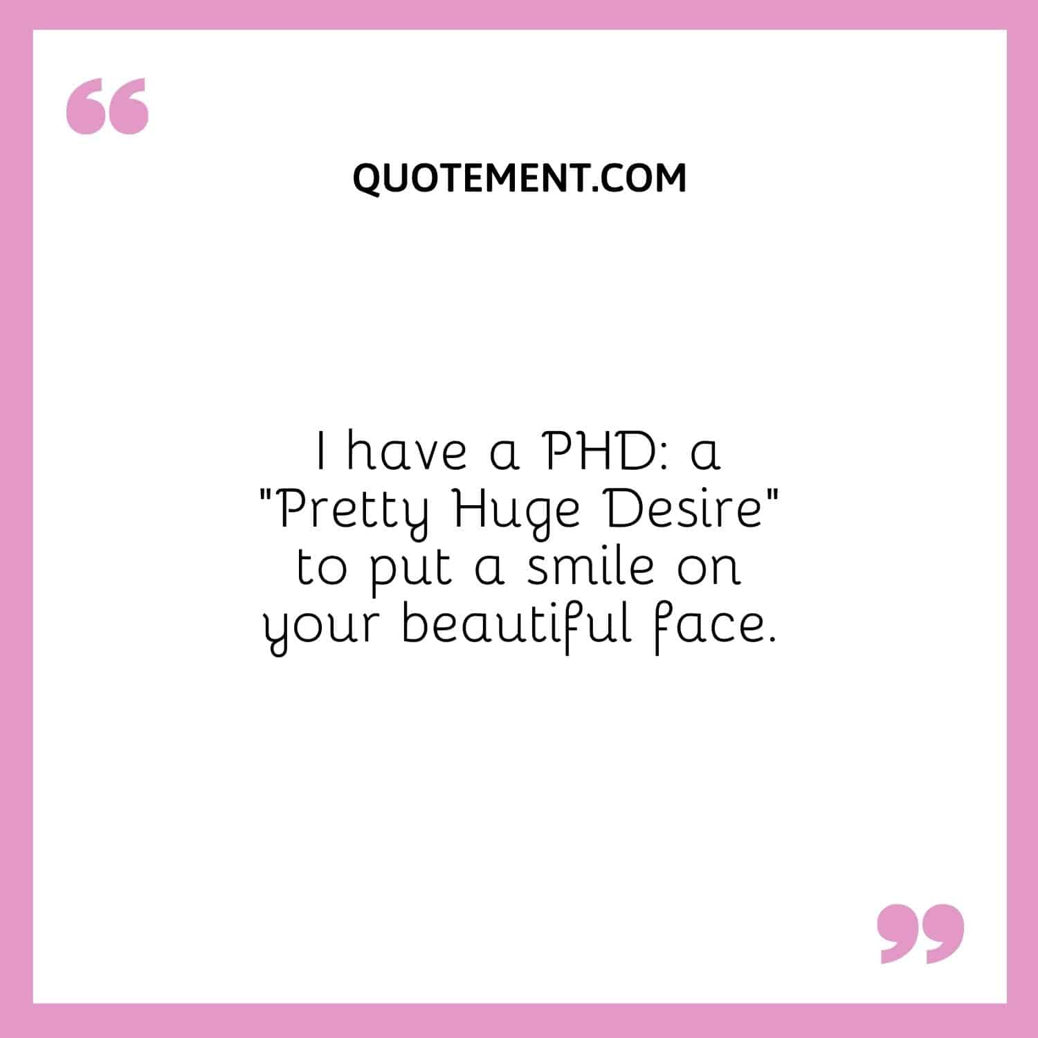 I have a PHD